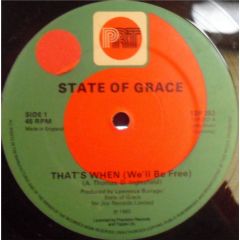 State Of Grace - State Of Grace - That's When (We'll Be Free) - PRT