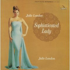 Julie London - Julie London - Sophisticated Lady - Liberty