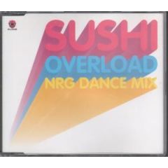 Sushi - Sushi - Overload - Klone