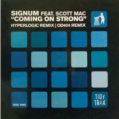 Signum Feat.Scott Mac - Signum Feat.Scott Mac - Coming On Strong (Disc 2) - Tidy Trax