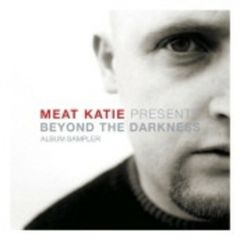 Meat Katie - Meat Katie - Beyond The Darkness (Album Sampler) - Kingsize