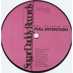 Full Intention - Full Intention - The Return Of Full Intention - Sugar Daddy Records