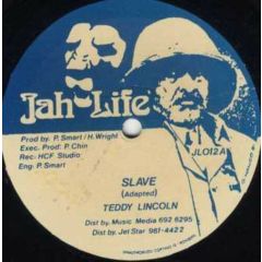Teddy Lincoln - Teddy Lincoln - Slave - Jah Life