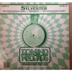 Sylvester - Sylvester - Do You Wanna Funk / Menergy - Domino Records