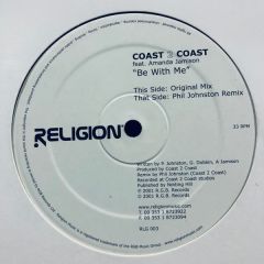 Coast 2 Coast Ft A Jamison - Coast 2 Coast Ft A Jamison - Be With Me - Religion Music