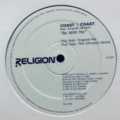 Coast 2 Coast Ft A Jamison - Coast 2 Coast Ft A Jamison - Be With Me - Religion Music