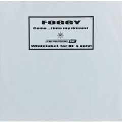 Foggy - Foggy - Come... (Into My Dream) - Sunnyside Up