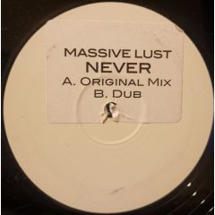 Massive Lust - Massive Lust - Never - White