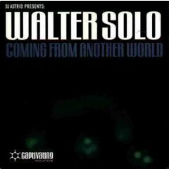Walter Solo - Walter Solo - Coming From Another World - East West