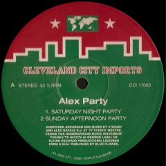 Alex Party - Alex Party - Alex Party (Read My Lips) - Cleveland City Imports
