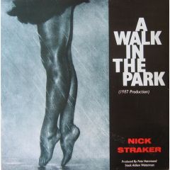 Nick Straker - Nick Straker - A Walk In The Park (1987 Production) - Sedition