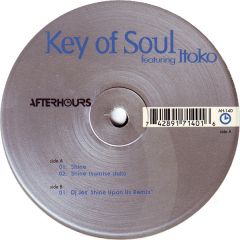 Key Of Soul Ft Itoko - Key Of Soul Ft Itoko - Shine - Afterhours