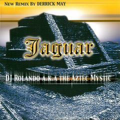 Aztec Mystic (DJ Rolando) - Aztec Mystic (DJ Rolando) - Knights Of The Jaguar (Mayday Remix) - 430 West