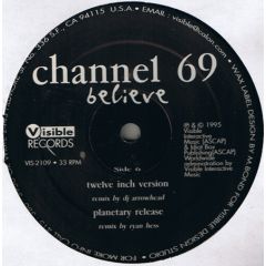 Channel 69 - Channel 69 - Believe - Visible Records