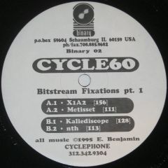 Cycle60 - Cycle60 - Bitstream Fixations Pt 1 - Binary 2