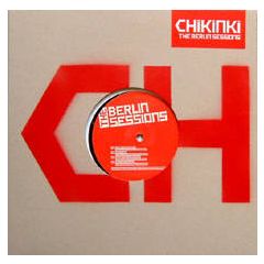 Chikinki - Chikinki - The Berlin Sessions - Island Records
