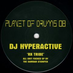 DJ Hyperactive - DJ Hyperactive - Rx Tribe - Planet Of Drums