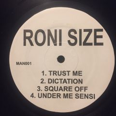 Roni Size & Mask - Roni Size & Mask - Dictation / Trust Me / Square Off - Manic