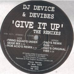DJ Device & Devibes - DJ Device & Devibes - Give It Up (Remixes) - Vice Versa