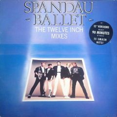 Spandau Ballet  - Spandau Ballet  - The Twelve Inch Mixes - Chrysalis
