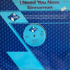 Sinnamon - Sinnamon - I Need You Now - Jive