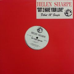 Helen Sharpe - Helen Sharpe - Got 2 Have Your Love - Strobe