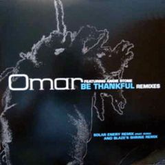Omar Feat Angie Stone - Omar Feat Angie Stone - Be Thankful (Remixes) - Spun Records