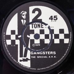 The Special A.K.A. / The Selecter - The Special A.K.A. / The Selecter - Gangsters / The Selecter - Two-Tone Records