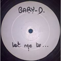 Baby D - Baby D - Let Me Be Your Fantasy - Production House
