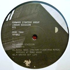 Forward Strategy Group - Forward Strategy Group - Labour Division EP 1 - Perc Trax