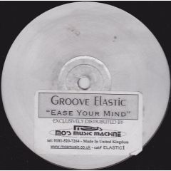 Groove Elastic - Groove Elastic - Ease Your Mind - Elastic 1