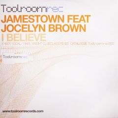 Jamestown Ft Jocelyn Brown - Jamestown Ft Jocelyn Brown - I Believe - Toolroom