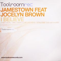 Jamestown Ft Jocelyn Brown - Jamestown Ft Jocelyn Brown - I Believe - Toolroom