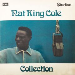 Nat King Cole - Nat King Cole - Nat King Cole Collection - Starline