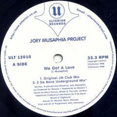 Joey Musaphia Project - Joey Musaphia Project - We Got A Love - Ulterior Records