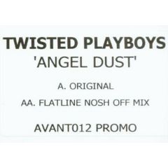 Twisted Playboys - Twisted Playboys - Angel Dust - Avantgarde 
