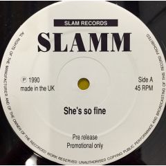 Slamm - Slamm - She's So Fine - Slam Records