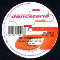 Nightwriters - Nightwriters - Let The Music Use You (1992 Remix) - Danceteria