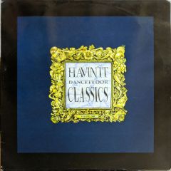 Various Artists - Various Artists - Havin'It Dancefloor Classics Volume One - Havin' It