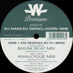 DJ Ham / DJ Demo / Justin Time - DJ Ham / DJ Demo / Justin Time - Here I Am (Remixes) - Just Another Label