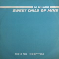DJ Milano - DJ Milano - Sweet Child Of Mine - All Around The World