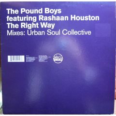 Pound Boys Feat R Houston - Pound Boys Feat R Houston - The Right Way - Slip 'N' Slide