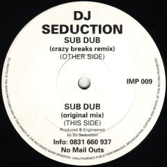 DJ Seduction - DJ Seduction - Sub Dub (Remix) - Impact