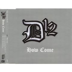 D12  - D12  - How Come - Shady