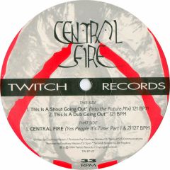 Central Fire - Central Fire - This Is A Shout Going Out - Twitch