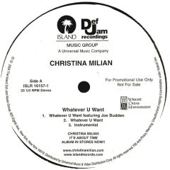 Christina Milian - Christina Milian - Whatever U Want - Island