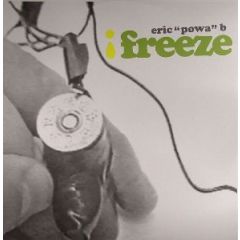 Eric "Powa" B - Eric "Powa" B - Freeze - Surprise Records
