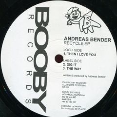 Andreas Bender - Andreas Bender - Recycle EP - Booby Records