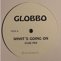 Globbo - Globbo - What's Going On - Not On Label