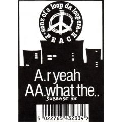 Sonz Of A Loop Da Loop Era - Sonz Of A Loop Da Loop Era - R Yeah / What The - Suburban Base